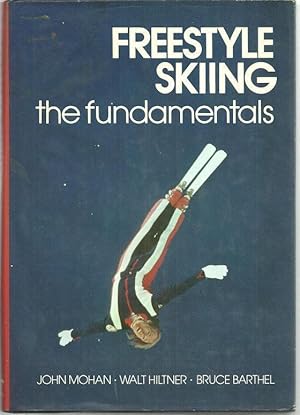 Bild des Verkufers fr FREESTYLE SKIING The Fundamentals zum Verkauf von Gibson's Books