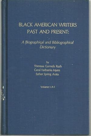 Seller image for BLACK AMERICAN WRITERS A Biographical and Bibliographical Dictionary Volume 1 A-I for sale by Gibson's Books