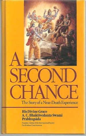 Immagine del venditore per SECOND CHANCE The Story of a Near-Death Experience venduto da Gibson's Books