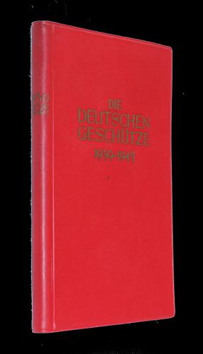 Seller image for Die deutschen geschtze (1939-1945) for sale by Abraxas-libris