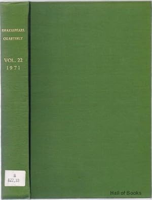 Shakespeare Quarterly Volume XXII 1971 (Issues 1 to 4 plus index)