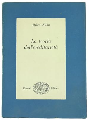 LA TEORIA DELL'EREDITARIETA'.: