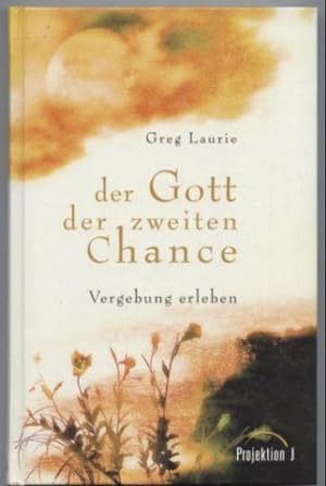 Seller image for Der Gott der zweiten Chance. Vergebung erleben. for sale by Leonardu