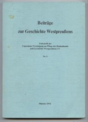 Beiträge zur Geschichte Westpreußens.