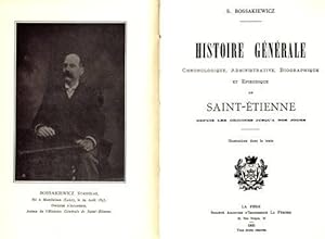 Imagen del vendedor de Histoire gnrale, chronologique, administrative, biographique et pisodique de Saint Etienne depuis les origines jusqu' nos jours a la venta por Philippe Lucas Livres Anciens