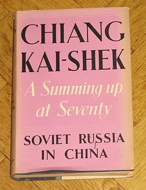 A Summing-up at Seventy - Soviet Russia in China