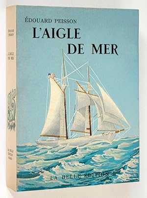 L'Aigle de mer. Compositions de Jean Chièze.