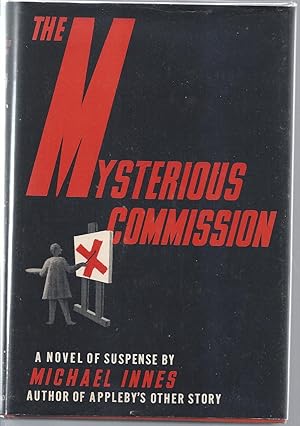 Seller image for THE MYSTERIOUS COMMISSION for sale by MARIE BOTTINI, BOOKSELLER