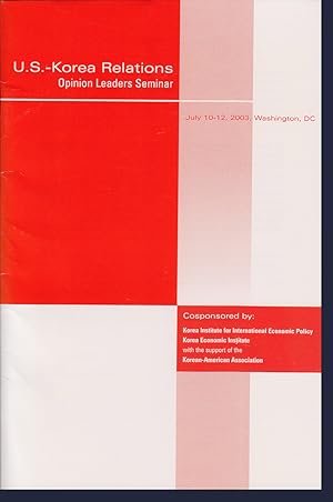 Seller image for U.S.-Korea Relations: Opinion Leaders Seminar July 10? for sale by Diatrope Books