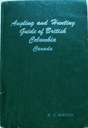 Angling and Hunting in British Columbia