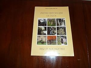 Image du vendeur pour JARDINS HISTORIQUES DE DIJON HIER ET AUJOURD'HUI (Les Cahiers Du Vieux Dijon Numros 22 - 24) DITION LIMITE. mis en vente par Haldon Books