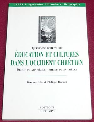 Seller image for EDUCATION ET CULTURES DANS L'OCCIDENT CHRETIEN - Dbut du XIIe sicle - Milieu du XVe sicle for sale by LE BOUQUINISTE