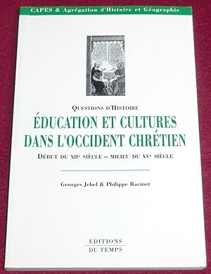 Immagine del venditore per EDUCATION ET CULTURES DANS L'OCCIDENT CHRETIEN - Dbut du XIIe sicle - Milieu du XVe sicle venduto da LE BOUQUINISTE