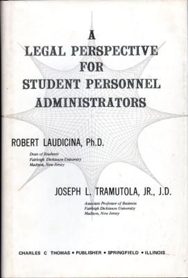 Imagen del vendedor de A Legal Perspective for Student Personnel Administrators a la venta por Reflection Publications
