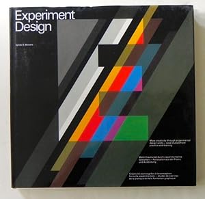 Experiment Design. Mehr Kreativität dur experimentelles Gestalten - Fallstudien aus der Praxis un...