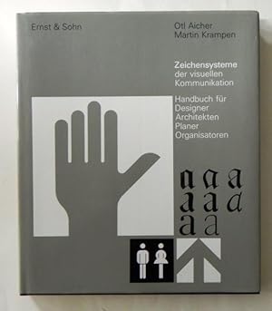 Seller image for Zeichensysteme der visuellen Kommunikation. Handbuch fr Designer Architekten Planer Organisatoren. for sale by Antiquariat Im Seefeld / Ernst Jetzer