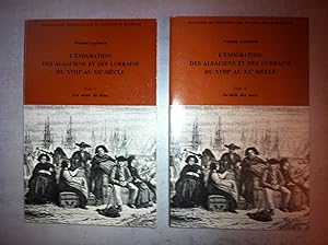 L'émigration des Alsaciens et des Lorrains du XVIII au XXème siècle