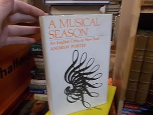 A Musical Season : An English Critic in New York