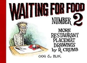 Waiting for Food. Number 2. More Restaurant Placemat Drawings By R. Crumb