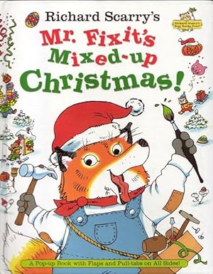 Richard Scarry's Mr. Fixit's Mixed-Up Christmas!: A Pop-up Book with Flaps and Pull-tabs on All S...