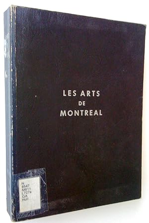 Seller image for Les Arts de Montral. Rapport d'une enqute des ressources artistiques  Montral - The Arts in Montreal. Report of a Survey of Montreal's Artistic Resources for sale by Claudine Bouvier