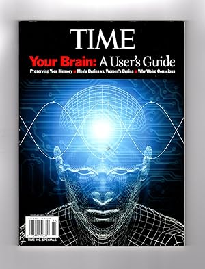 Time / Your Brain: A User's Guide. Preserving Your Memory- Men's Brains vs. Women's Brains-Why We...