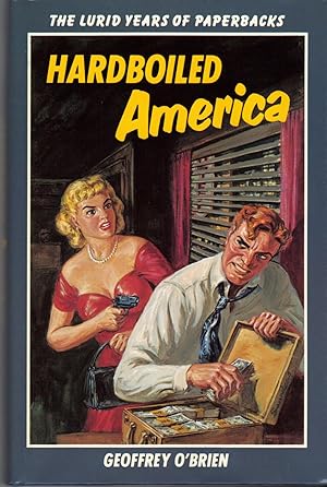 HARDBOILED AMERICA ~The Lurid Years of Paperbacks