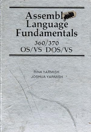 Assembly Language Fundamentals 360/370 OS/VS DOS/VS