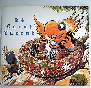 Image du vendeur pour 24 Carat Yarrot mis en vente par Book Realm