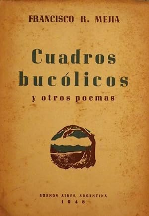 CUARDROS BUCOLICOS Y OTROS POEMAS