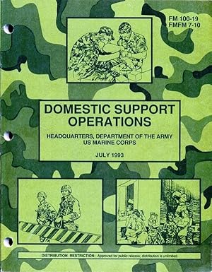 Bild des Verkufers fr Domestic Support Operations - Field Manual 100-19 zum Verkauf von Don's Book Store