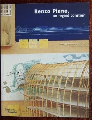 Renzo Piano un regard construit