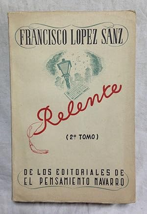 Imagen del vendedor de RELENTE (De los editoriales de a la venta por Librera Sagasta