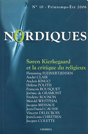 Soren Kierkegaard et la critique du religieux. Nordiques N° 10. Printemps-été 2006.