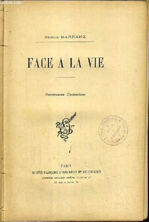 Seller image for FACE A LA VIE / COLLECTION LECENE & OUDIN. for sale by Le-Livre