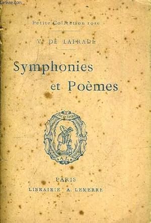 Seller image for SYMPHONIES ET POEMES. for sale by Le-Livre