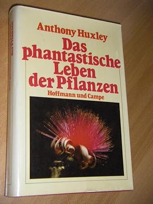 Image du vendeur pour Das phantastische Leben der Pflanzen mis en vente par Versandantiquariat Rainer Kocherscheidt