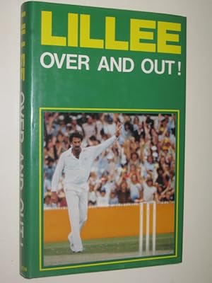 Lillee: Over and Out!