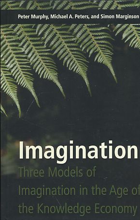 Seller image for Imagination. Three Models of Imagination in the Age of the Knowledge Economy. for sale by Fundus-Online GbR Borkert Schwarz Zerfa