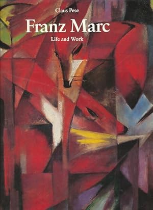 Seller image for Franz Marc. Life and Work. for sale by Fundus-Online GbR Borkert Schwarz Zerfa