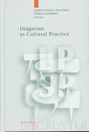 Seller image for Diagnosis as cultural practice. Language, power and social process 16. for sale by Fundus-Online GbR Borkert Schwarz Zerfa