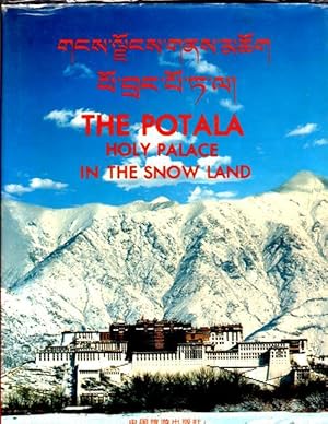 The Potala - Holy Palace in the Snow Land