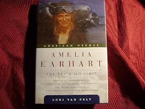 Seller image for Amelia Earhart. The Sky's No Limit. for sale by BookMine