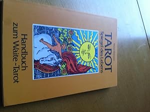 Image du vendeur pour Tarot, Spiegel des Lebens.: Handbuch zum Waite-Tarot. mis en vente par H&G Antiquarian Books