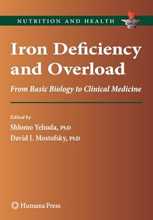 Seller image for Iron Deficiency and Overload : From Basic Biology to Clinical Medicine for sale by AHA-BUCH GmbH