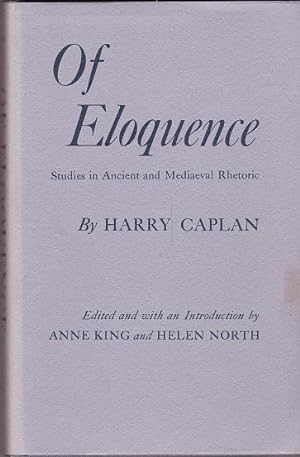 Of Elequence : Studies in ancient and mediaeval rhetoric