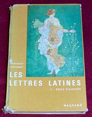 Seller image for LES LETTRES LATINES - II - Le sicle d'Auguste for sale by LE BOUQUINISTE