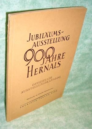 Bild des Verkufers fr Jubilums-Ausstellung 900 Jahre Hernals. Offizieller Ausstellungskatalog. zum Verkauf von Antiquariat  Lwenstein