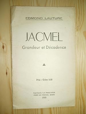 Jacmel : Grandeur et decadence