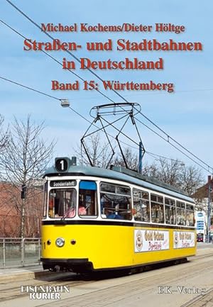 Image du vendeur pour Strassen- und Stadtbahnen in Deutschland / Wrttemberg mis en vente par Rheinberg-Buch Andreas Meier eK